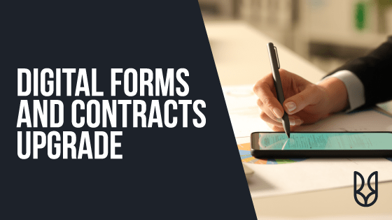 Digital Forms and Contracts Upgrade