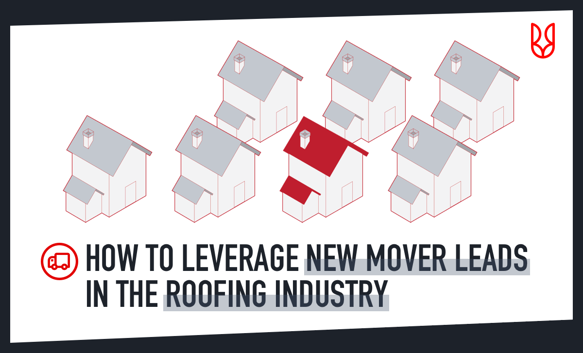 Leverage New Movers in the Roofing Industry